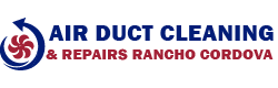 Air Duct Cleaning & Repairs Rancho Cordova